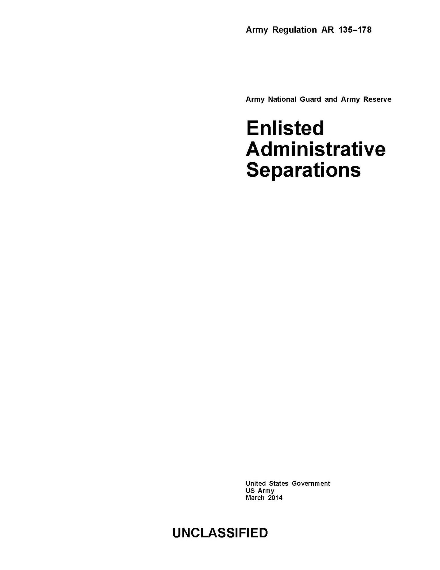 Army Regulation AR 135-178 Army National Guard and Army Reserve Enlisted Administrative Separations March 2014
