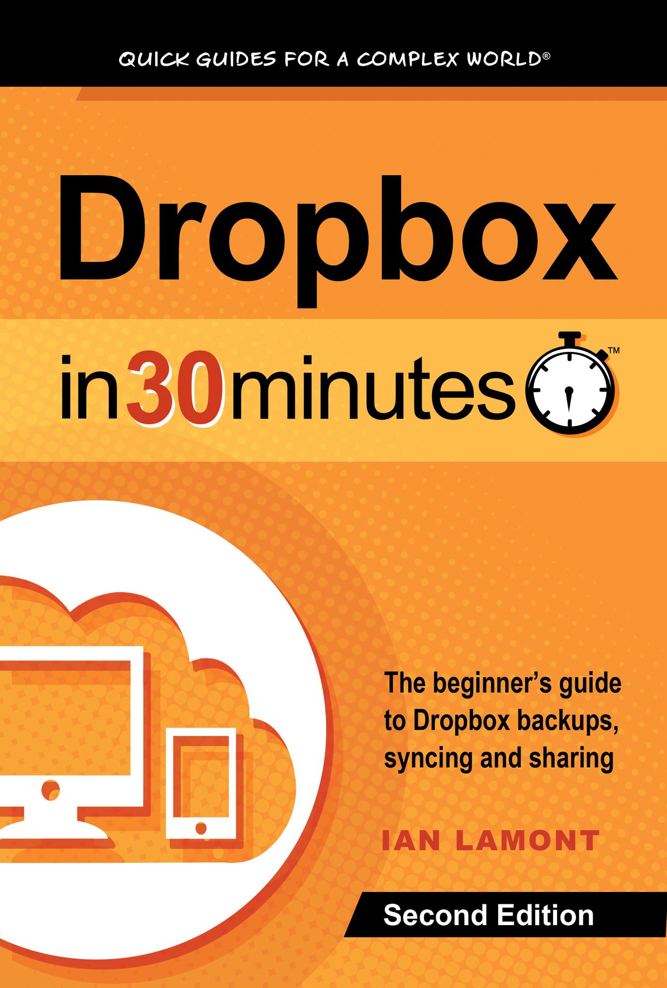 Dropbox In 30 Minutes, Second Edition