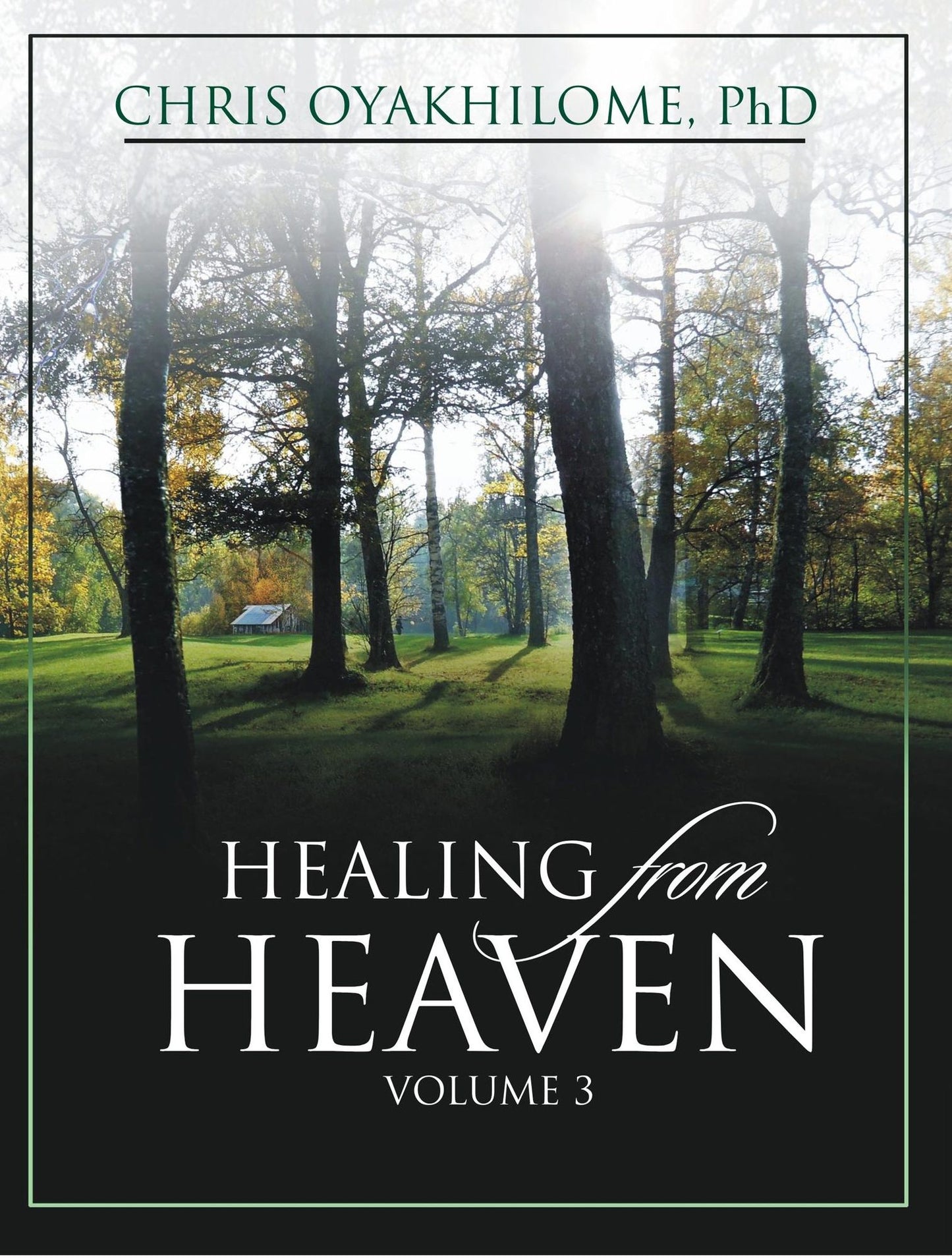Healing from Heaven Volume 3