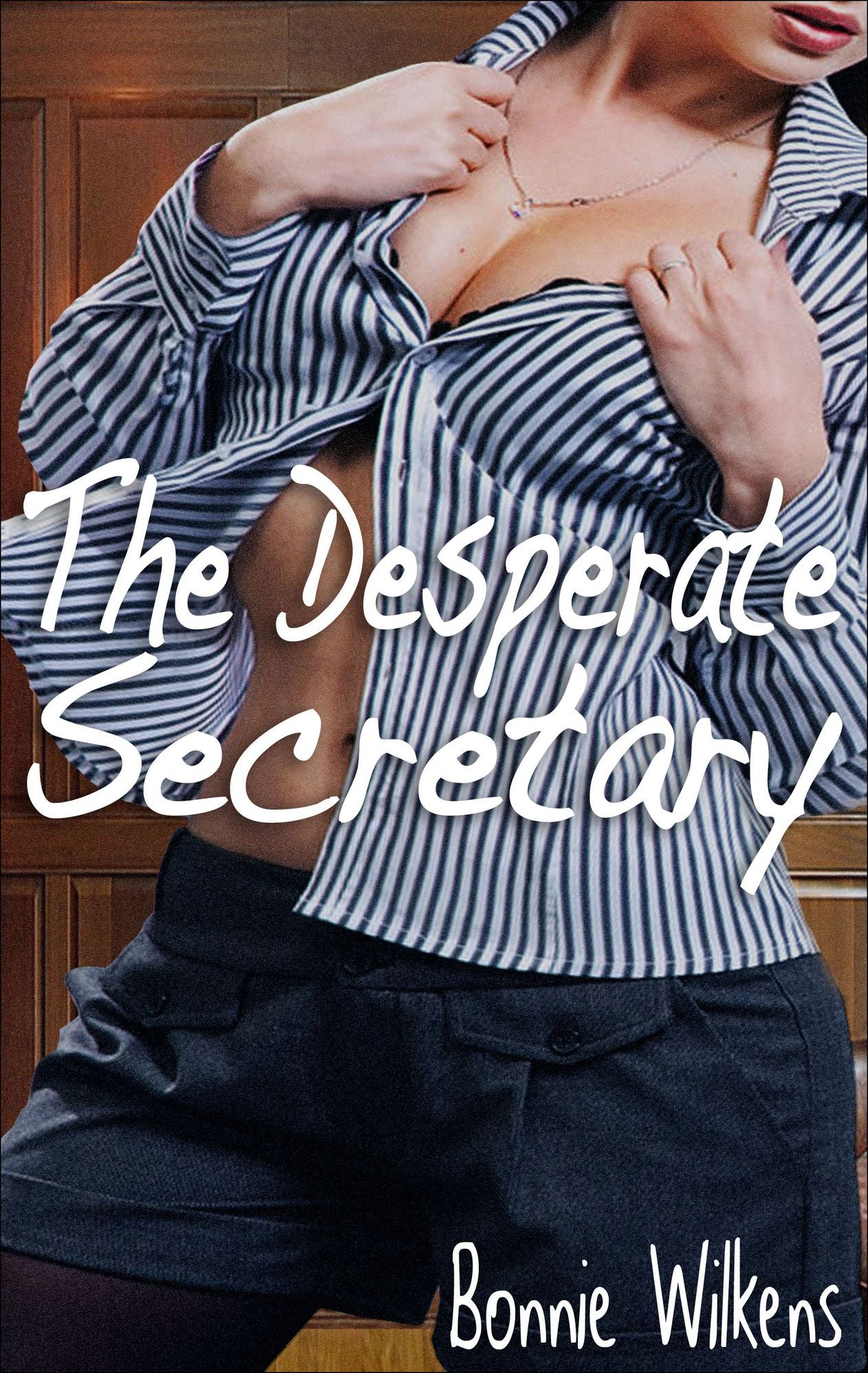 The Desperate Secretary (BDSM, Boss)