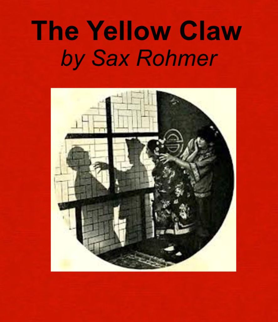 The Yellow Claw by Sax Rohmer