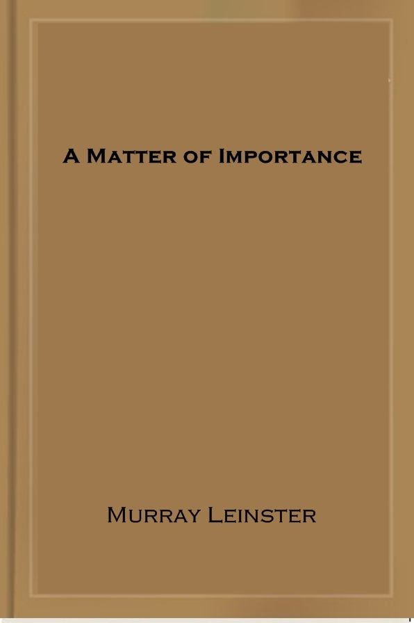 A Matter of Importance