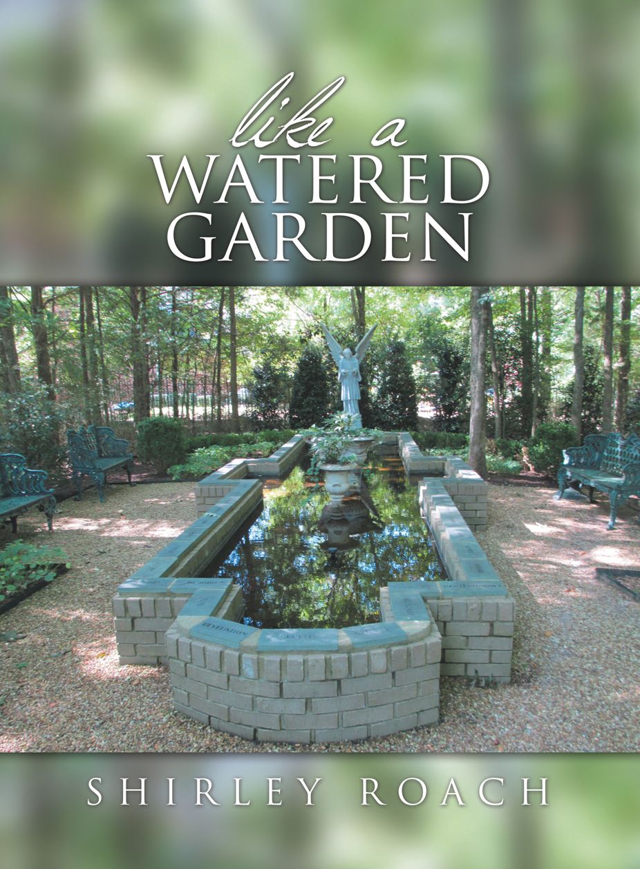 Like a Watered Garden