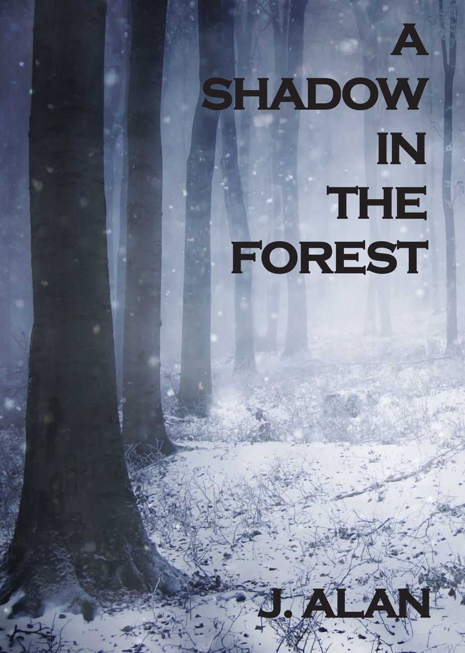 A Shadow In the Forest