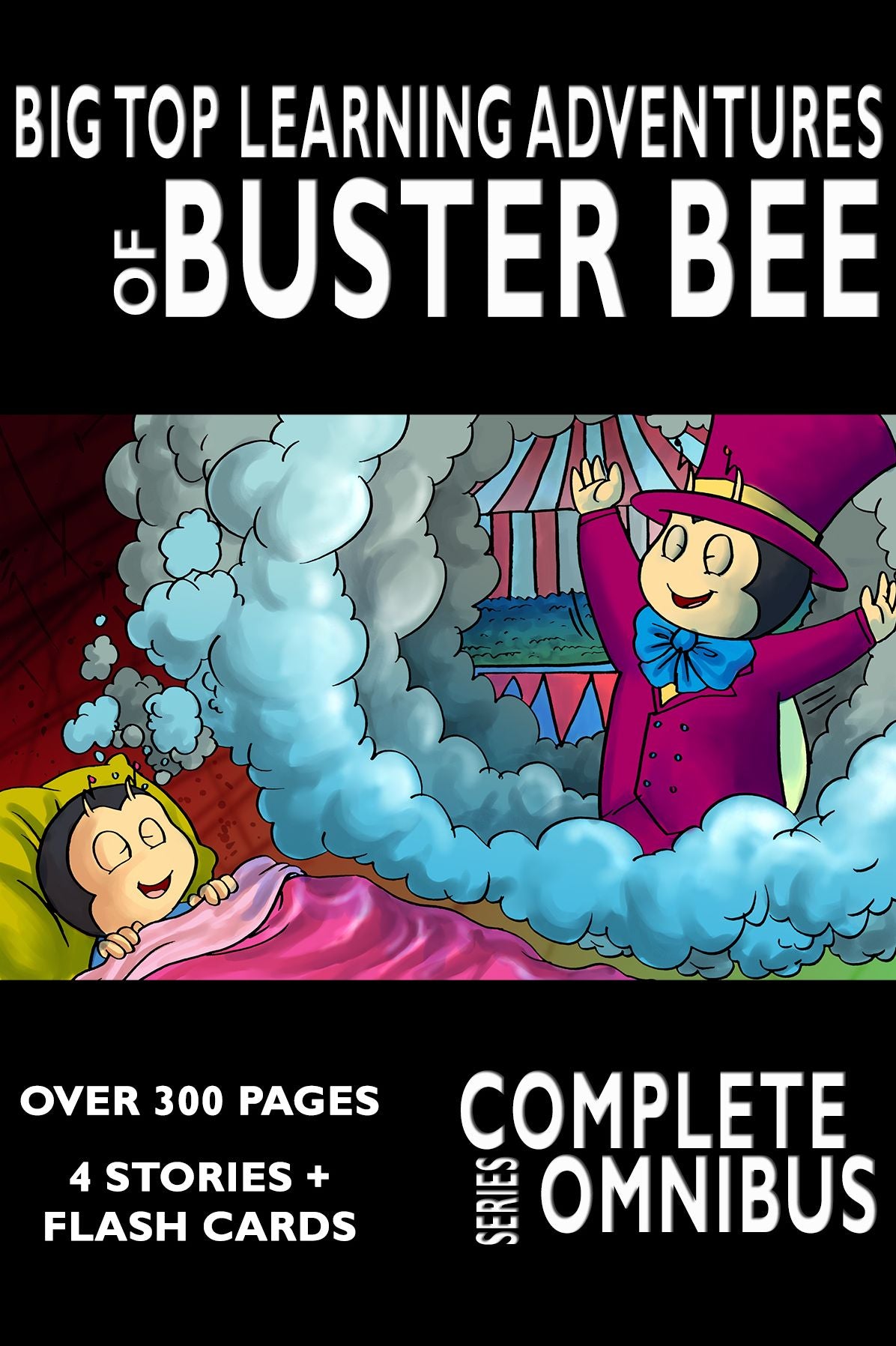 Complete Big Top Learning Adventures of Buster Bee (Nook Tablet Edition)