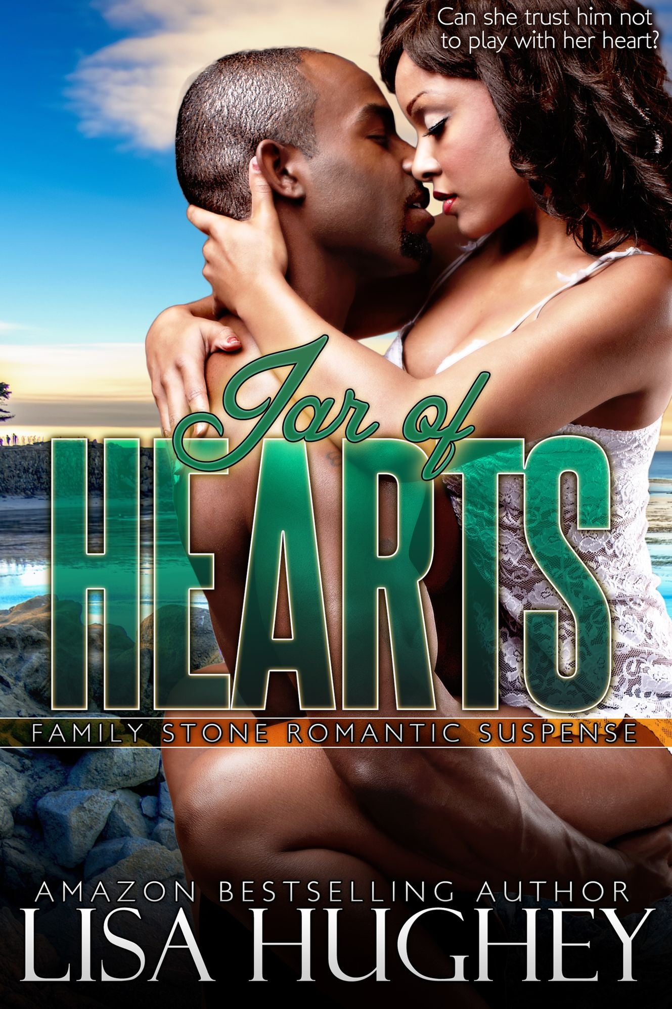 Jar of Hearts (Keisha and Shane, Family Stone #5)