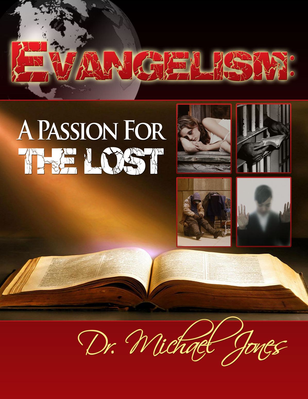 Evangelism: A Passion For The Lost