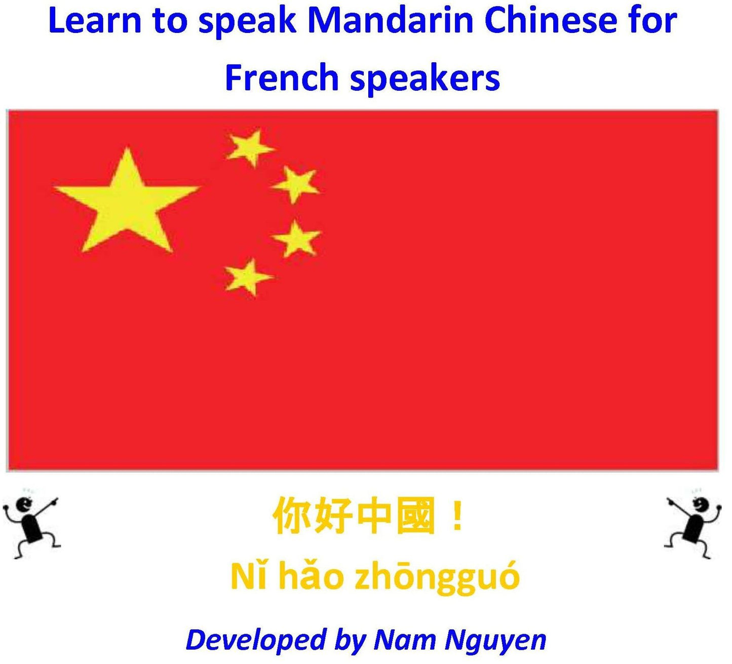 Learn to Speak Mandarin Chinese for French Speakers