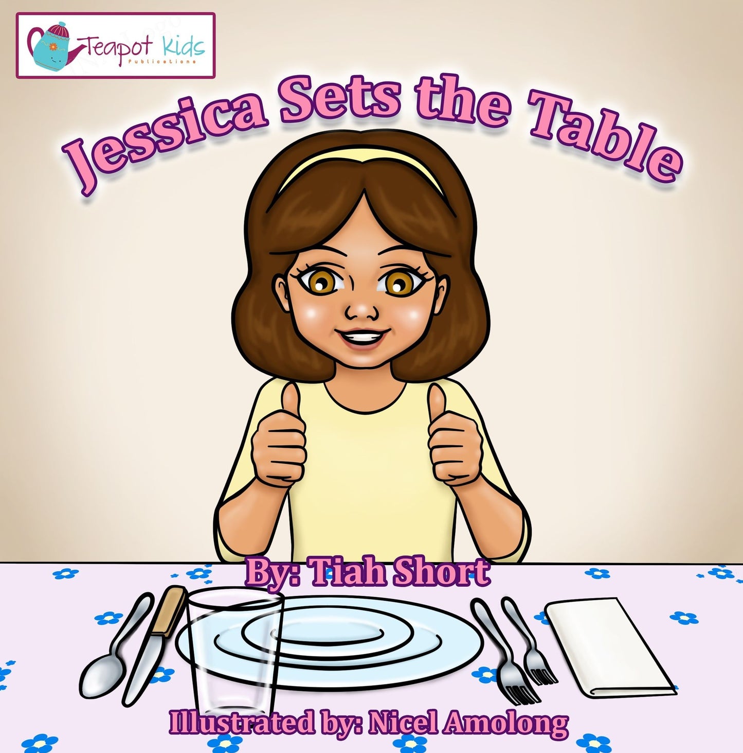 Children's Book: Jessica Sets The Table {Ages 6-8 {Teach Your Child To Set The Table w/ Free Song}