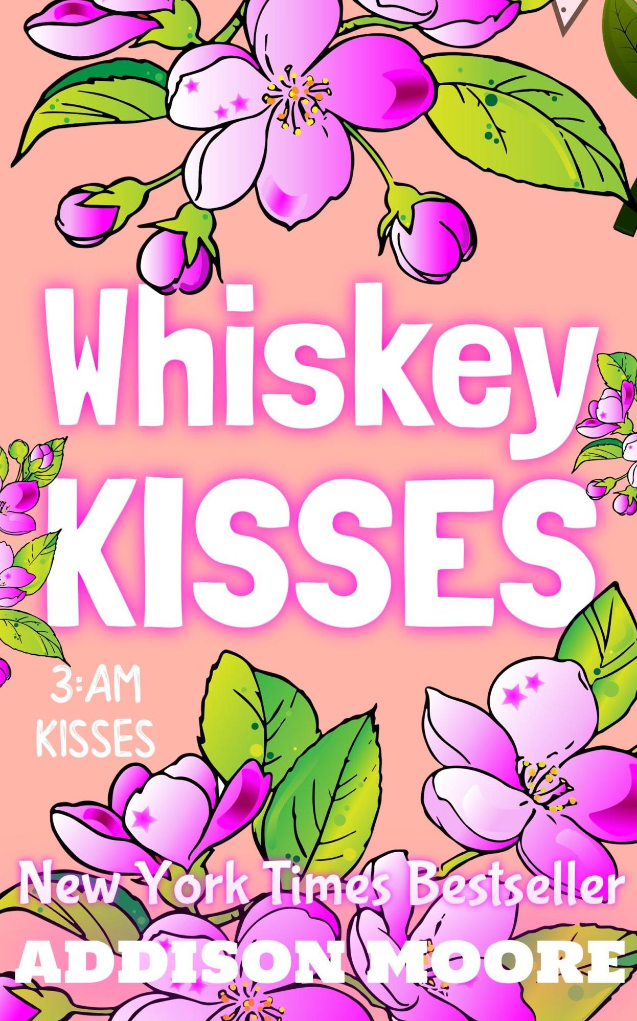 Whiskey Kisses (3:AM Kisses 4)
