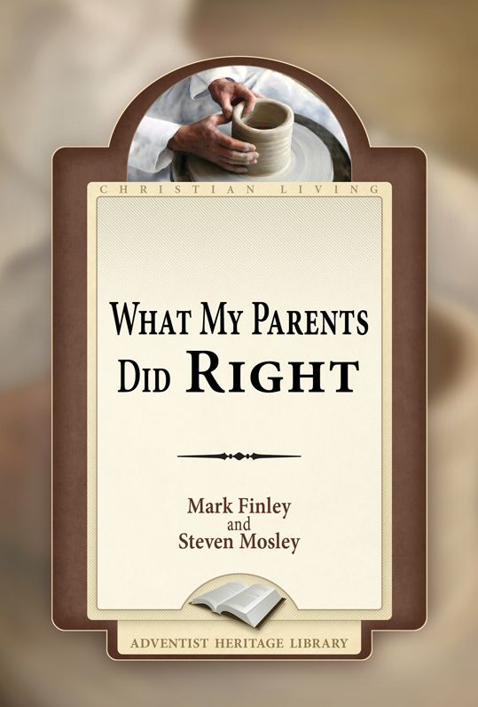 What My Parents Did Right