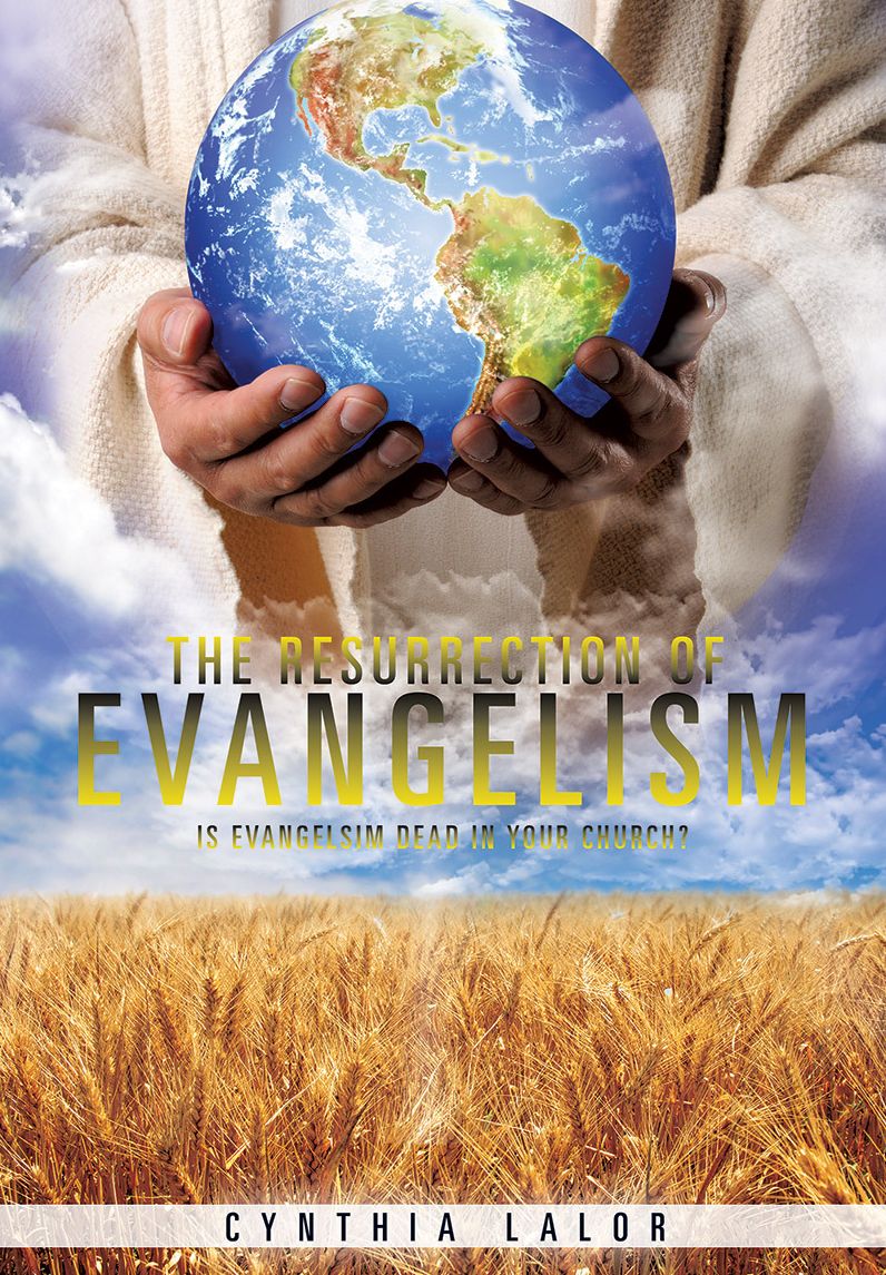 THE RESURRECTION OF EVANGELISM