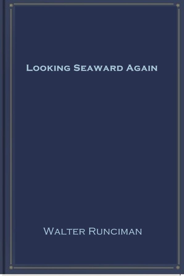 Looking Seaward Again