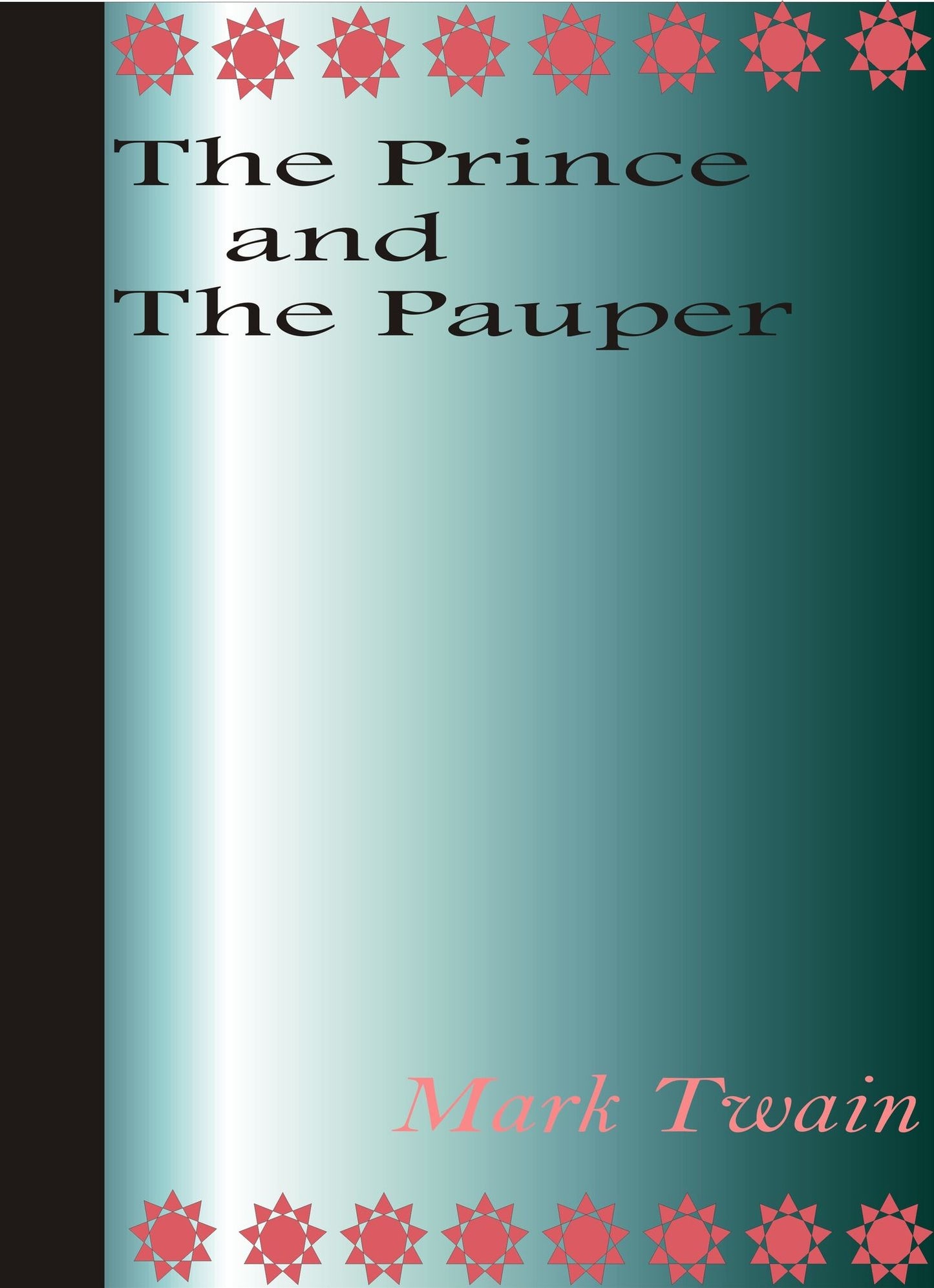 The Prince and the Pauper by Mark Twain