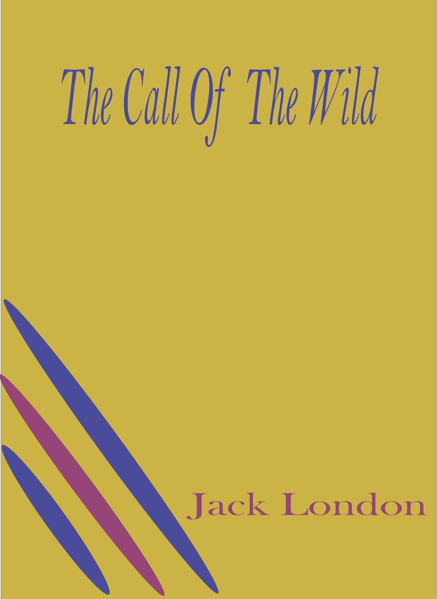 The Call of the Wild by Jack London