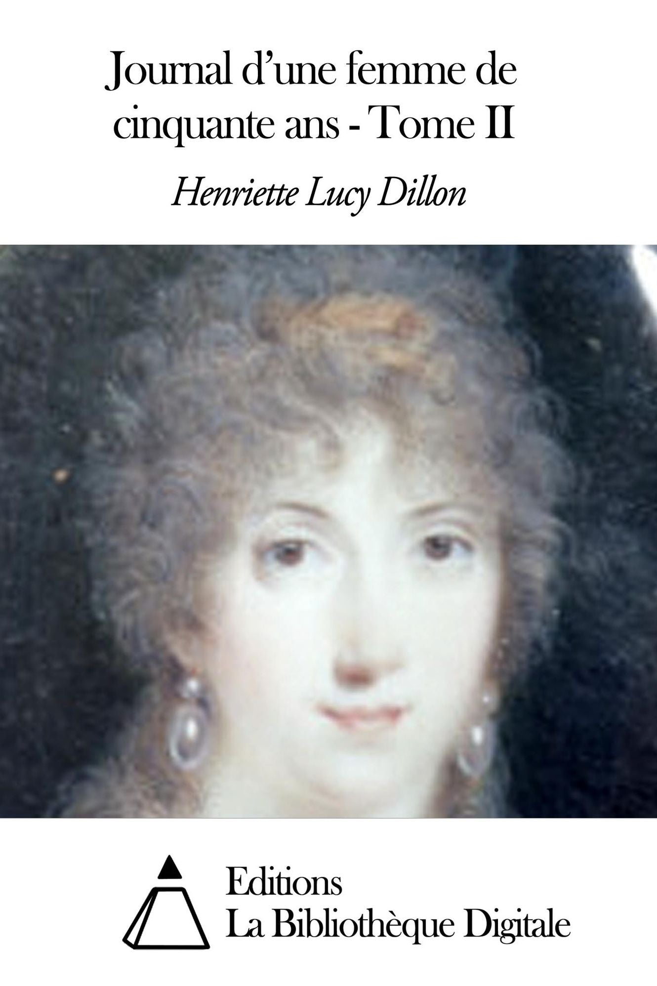 Journal d'une femme de cinquante ans - Tome II