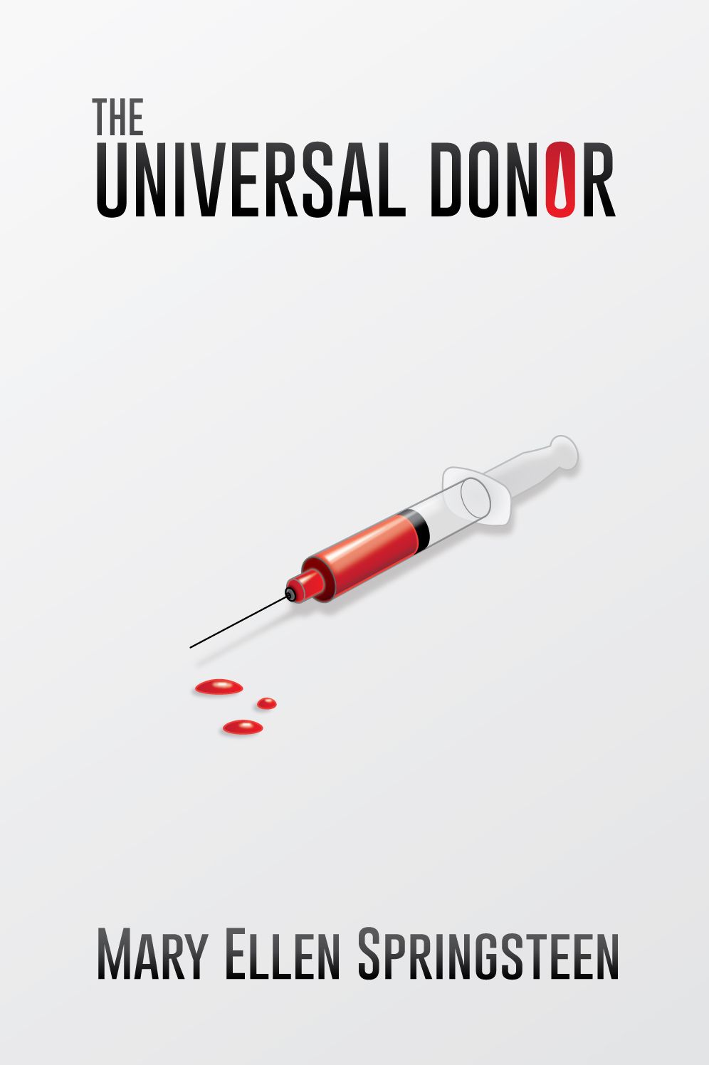 The Universal Donor