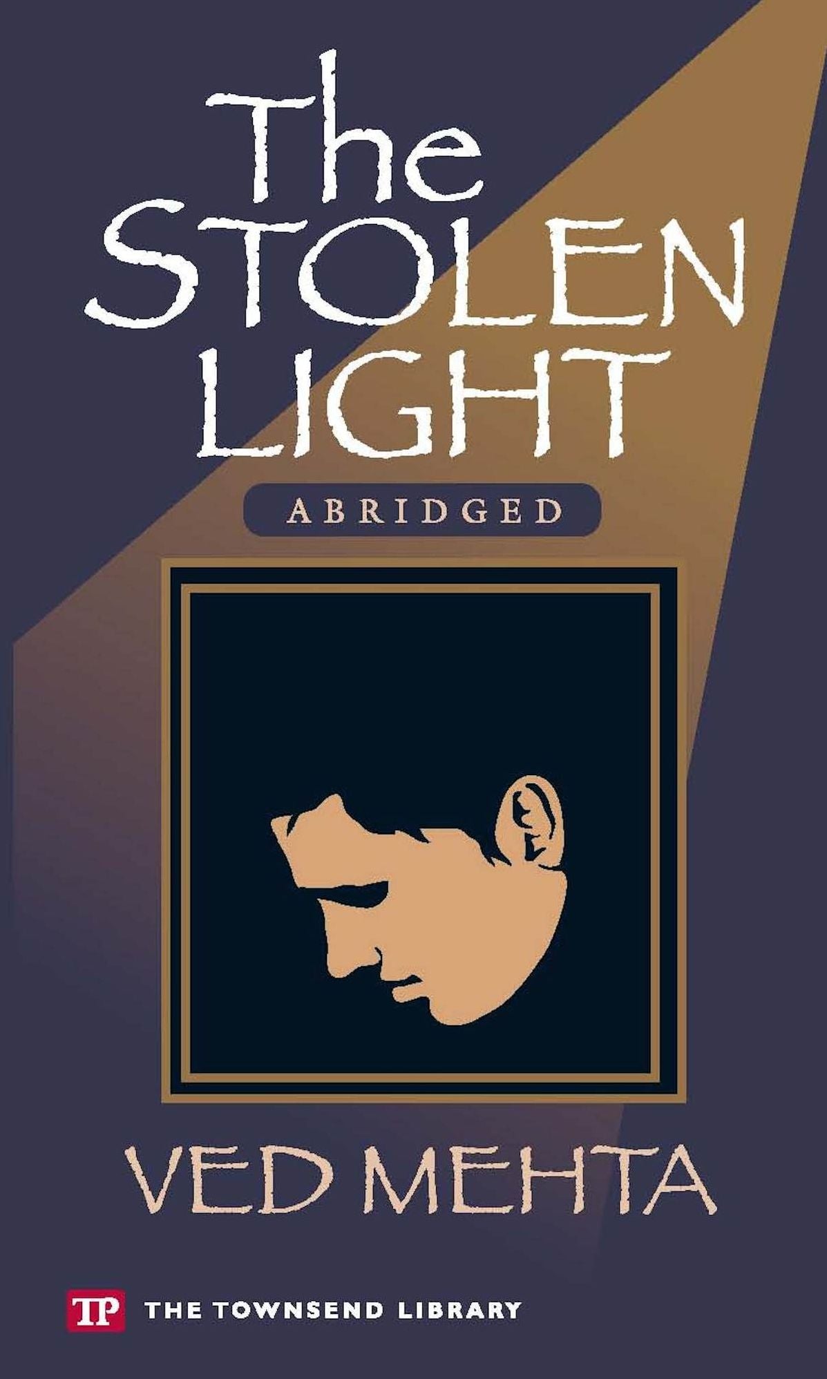 The Stolen Light (Townsend Library Edition)