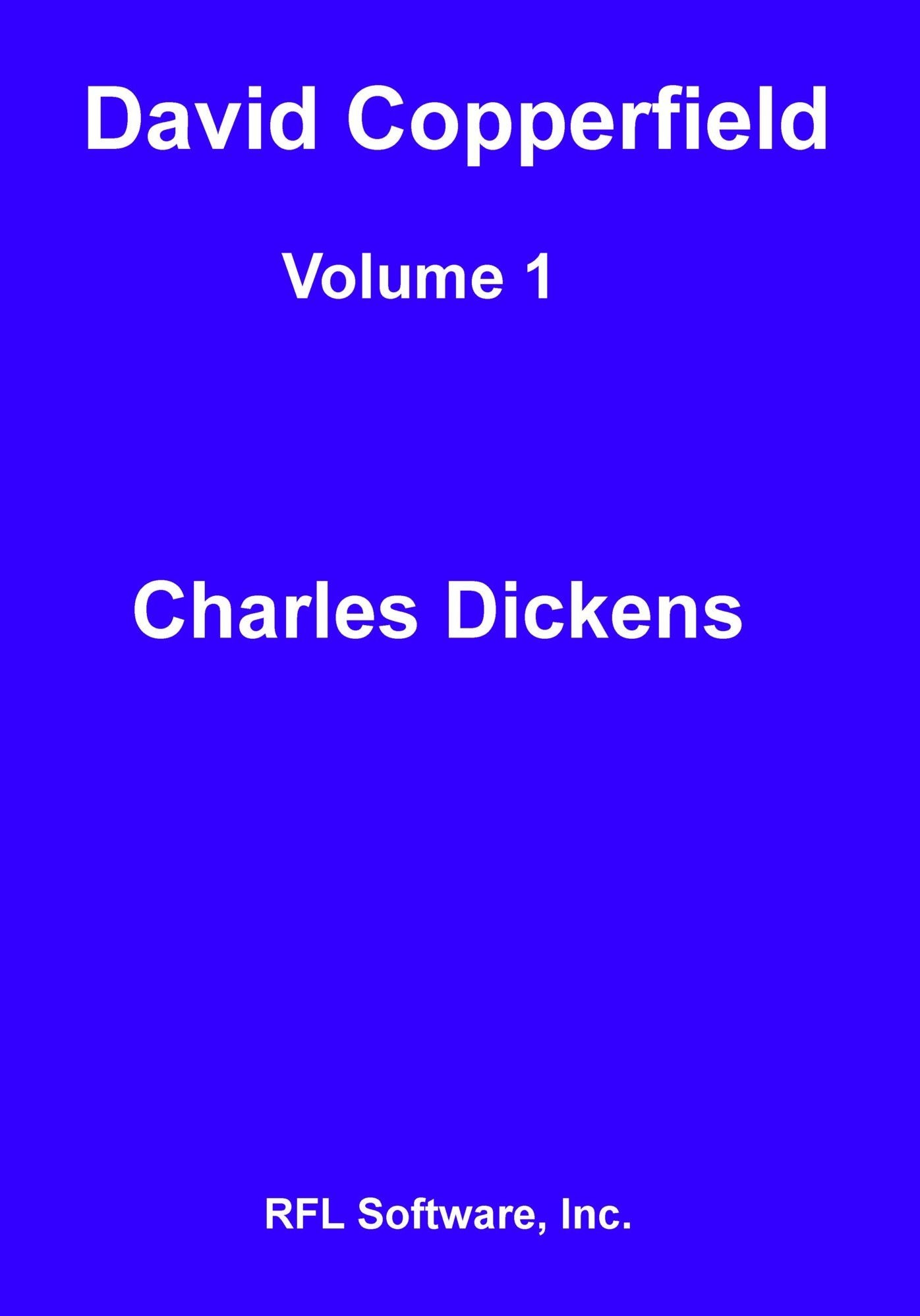 David Copperfield, Volume 1