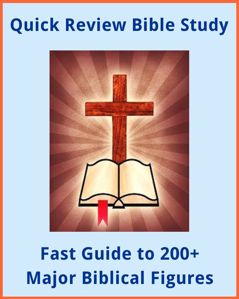 Quick Review Bible Study: 200+ Major Biblical Figures
