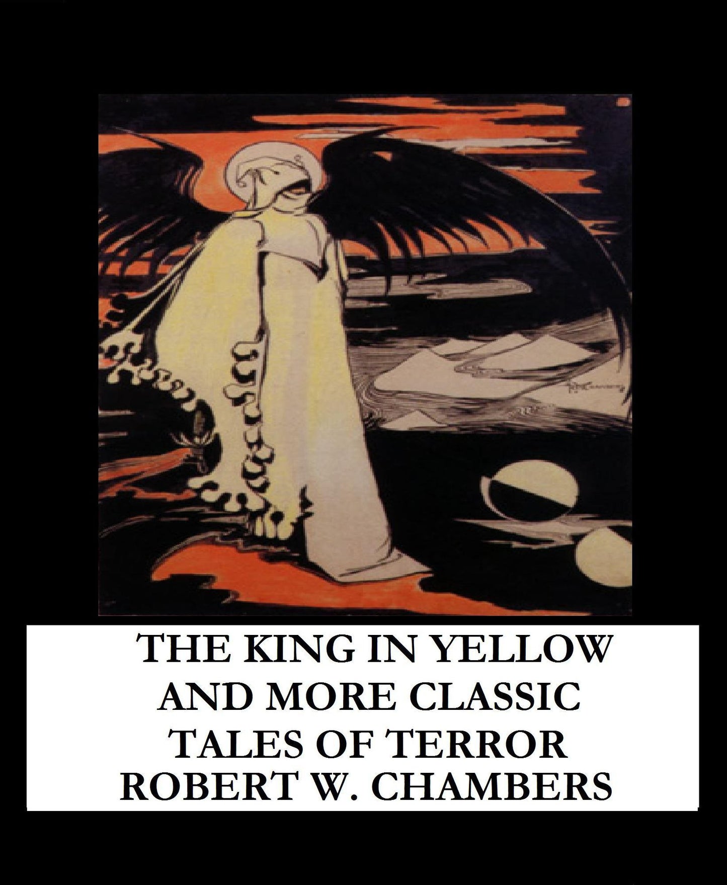 The King In Yellow And More Classic Tales Of Terror