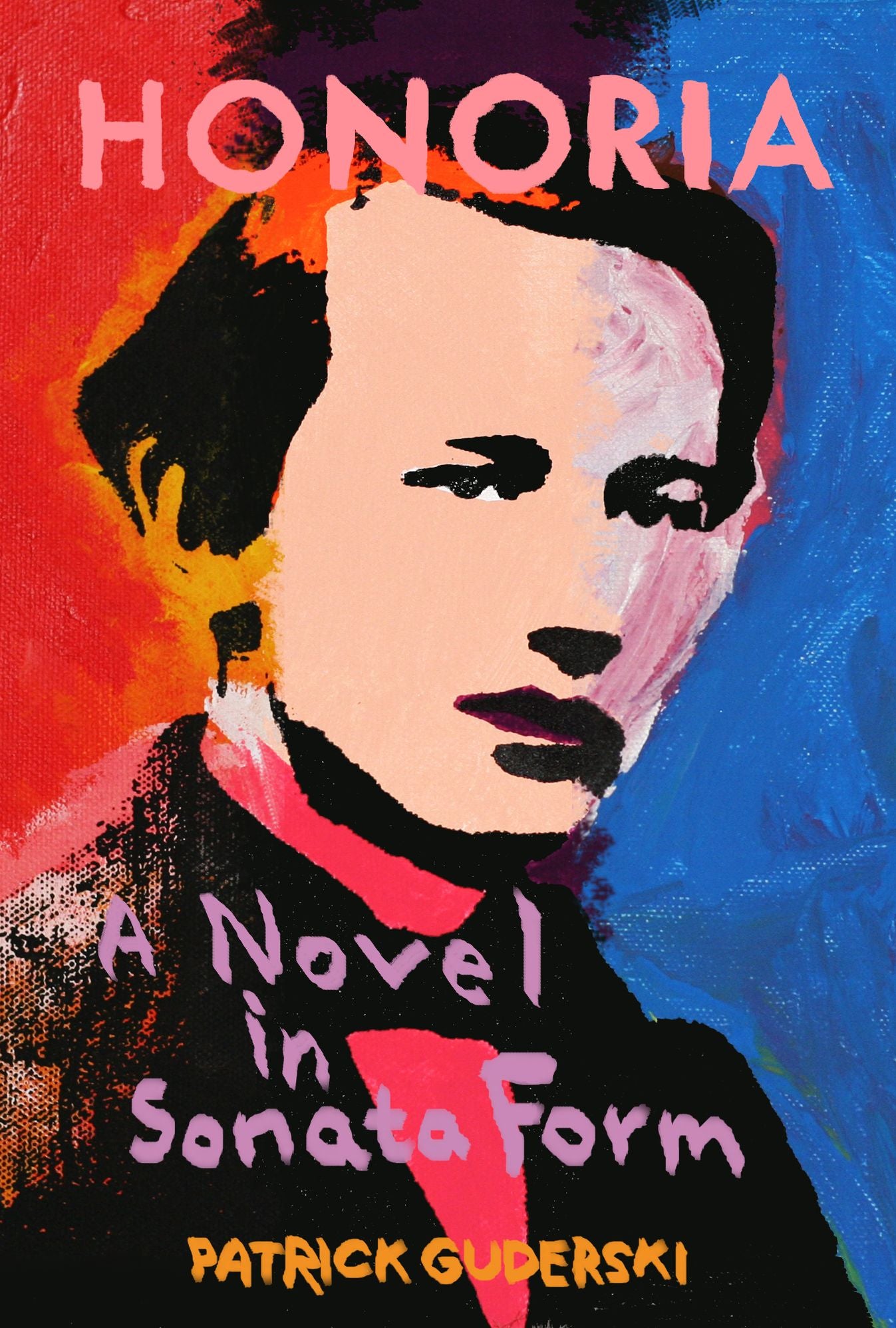 Honoria: A Novel In Sonata Form