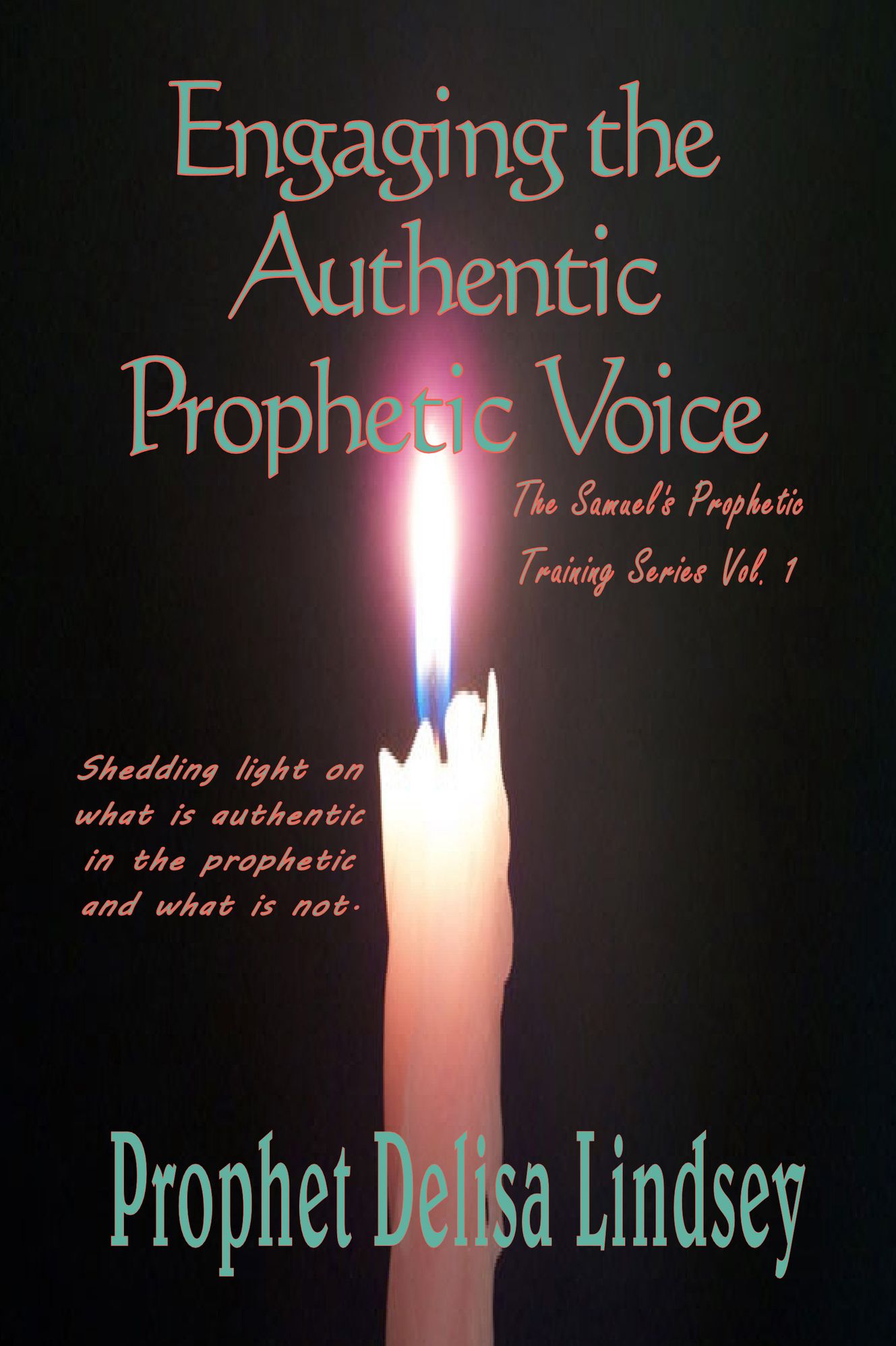 Engaging the Authentic Prophetic Voice