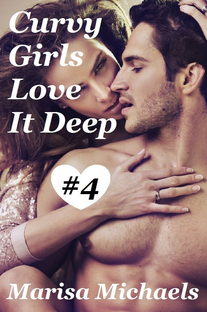 Curvy Girls Love It Deep