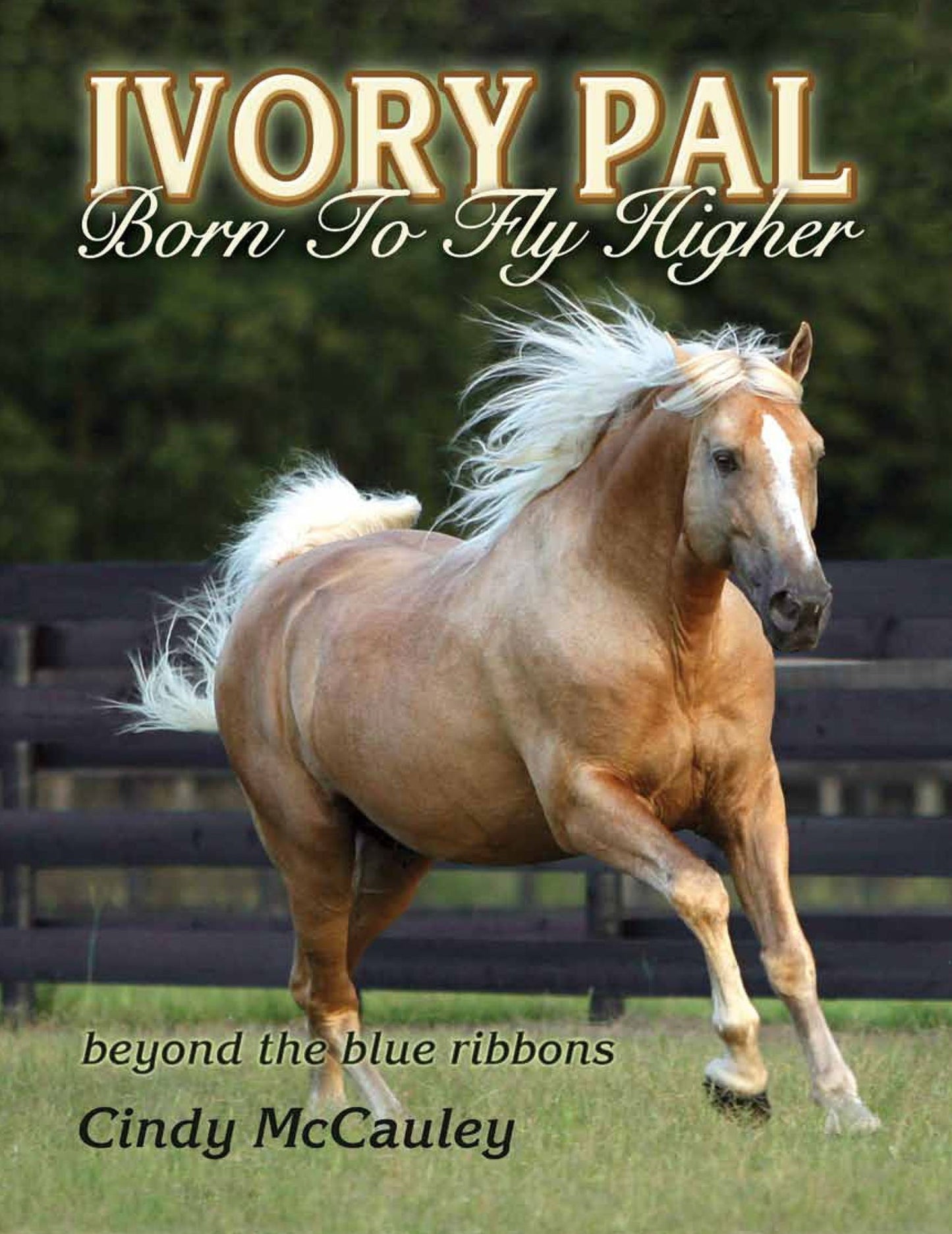 Ivory Pal: Born to Fly Higher ~ beyond the blue ribbons