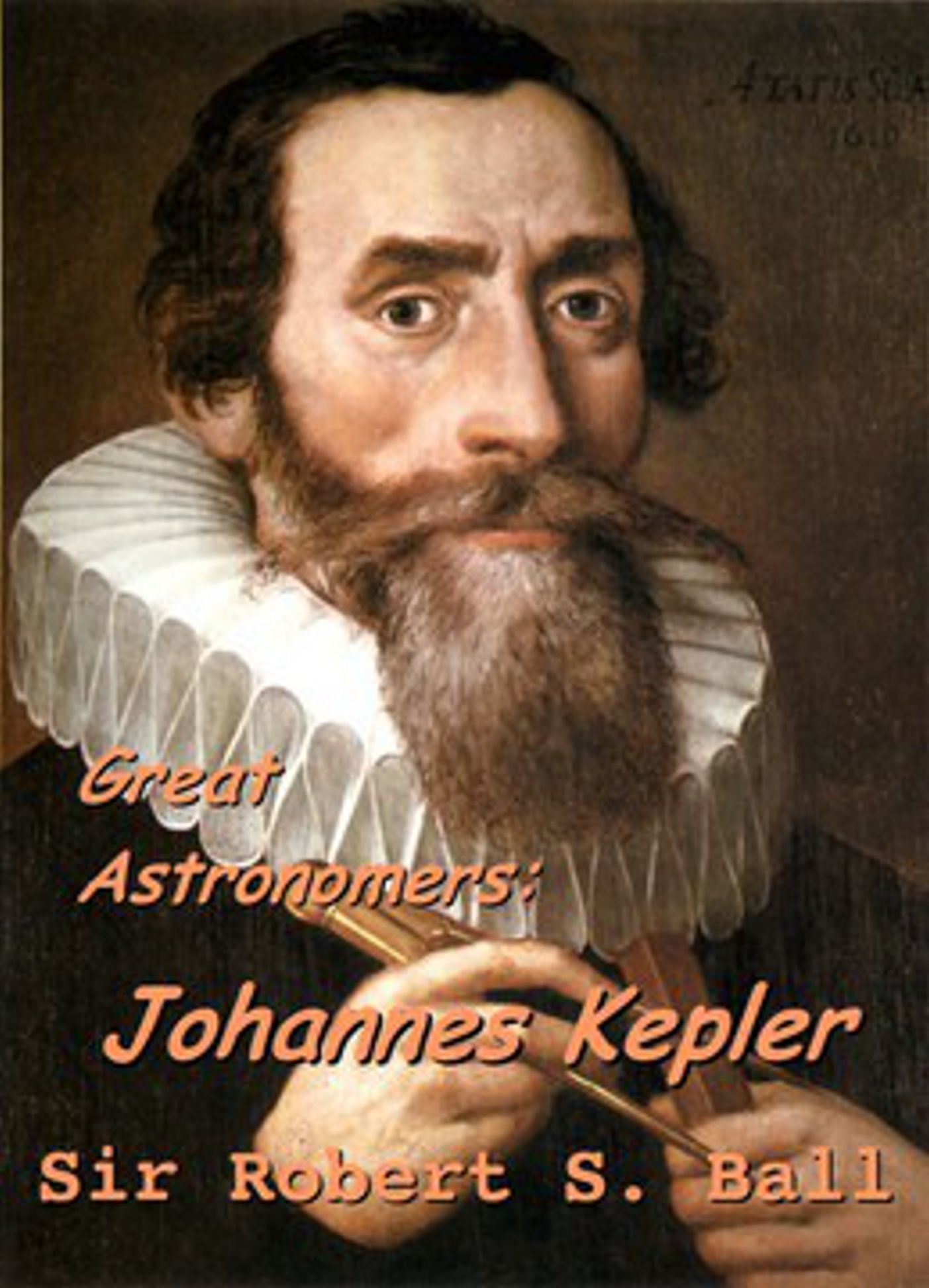 Great Astronomers: Johannes Kepler