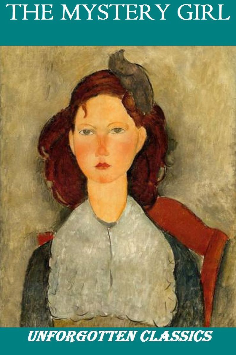The Mystery Girl by Carolyn Wells