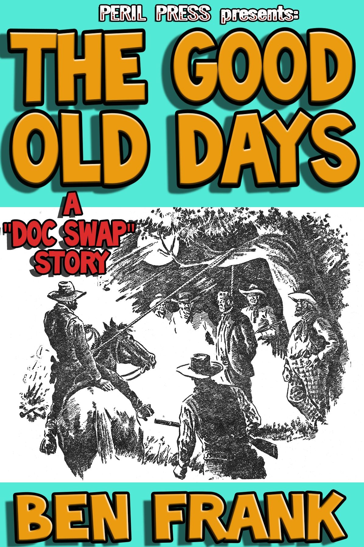 The Good Old Days