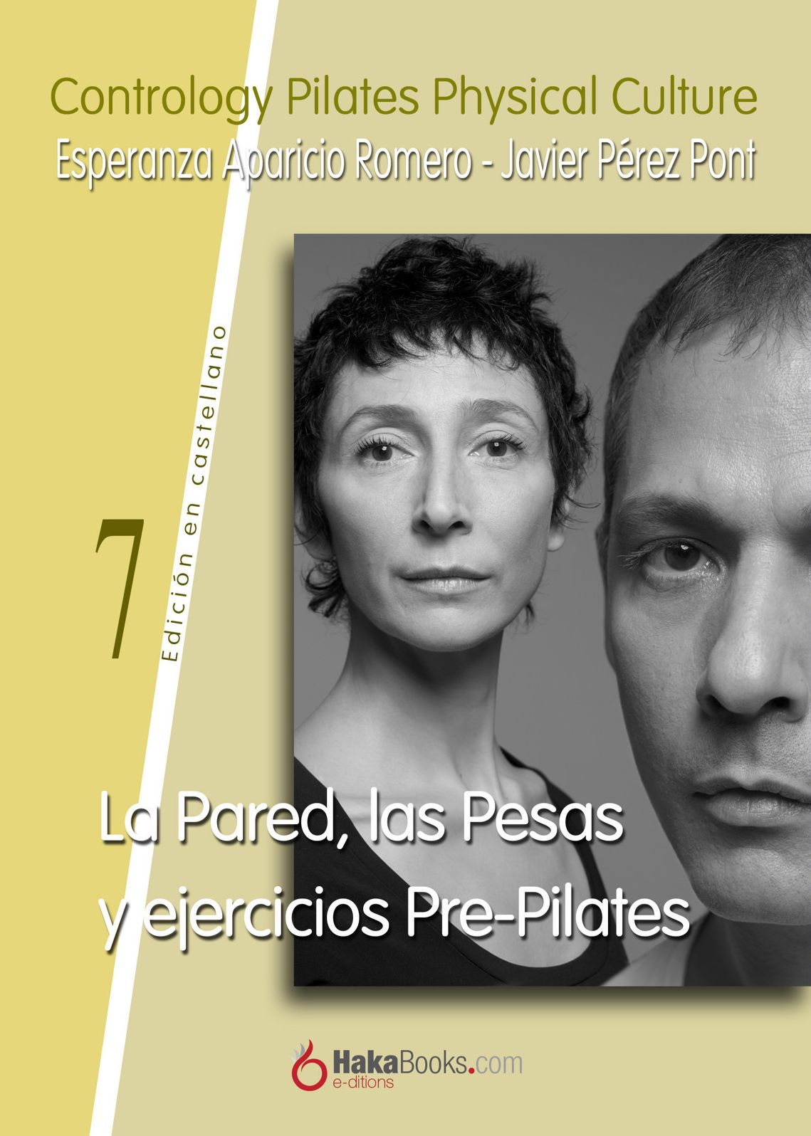 La Pared, Las Pesas y Ejercicios Pre-Pilates