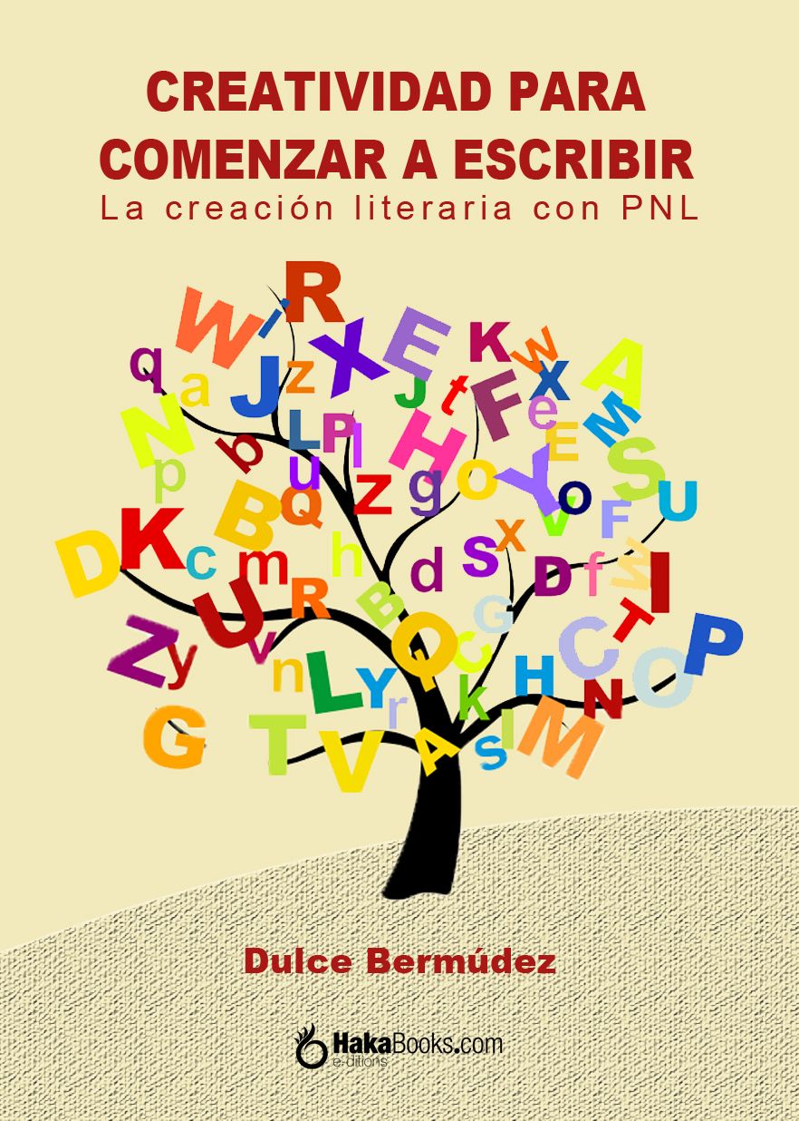 Creatividad para comenzar a escribir. La creación literaria con PNL