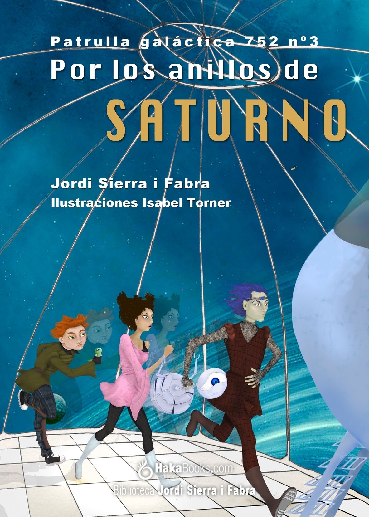 Por los anillos de Saturno. La Patrulla Galáctica 752