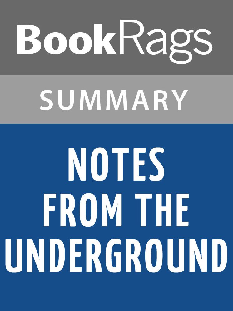 Notes from the Underground by Fyodor Dostoevsky Summary & Study Guide
