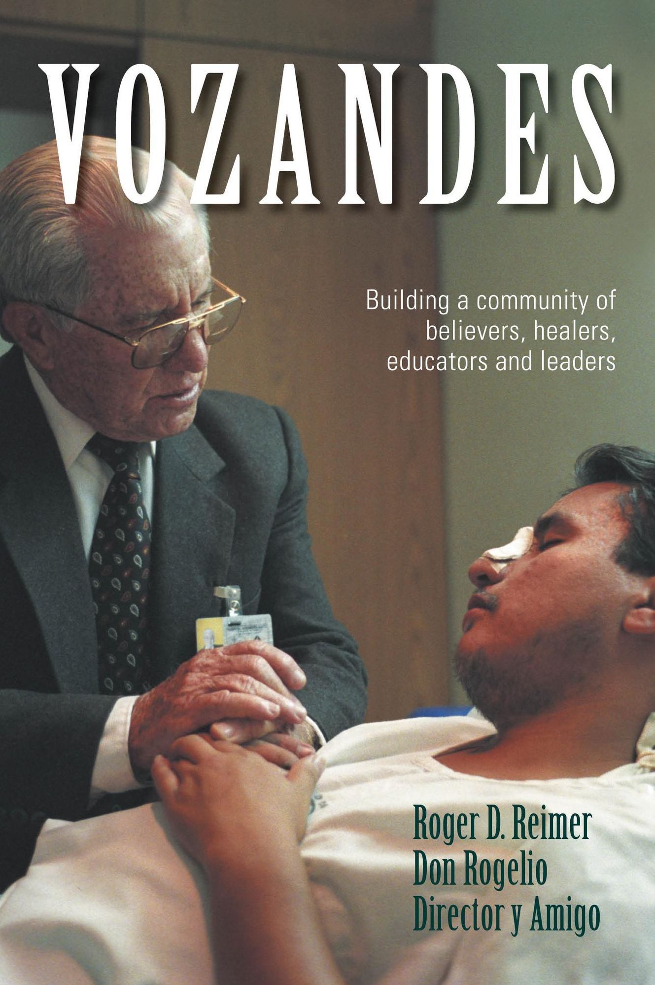 Vozandes: An adventure in building a health care arena for ministry
