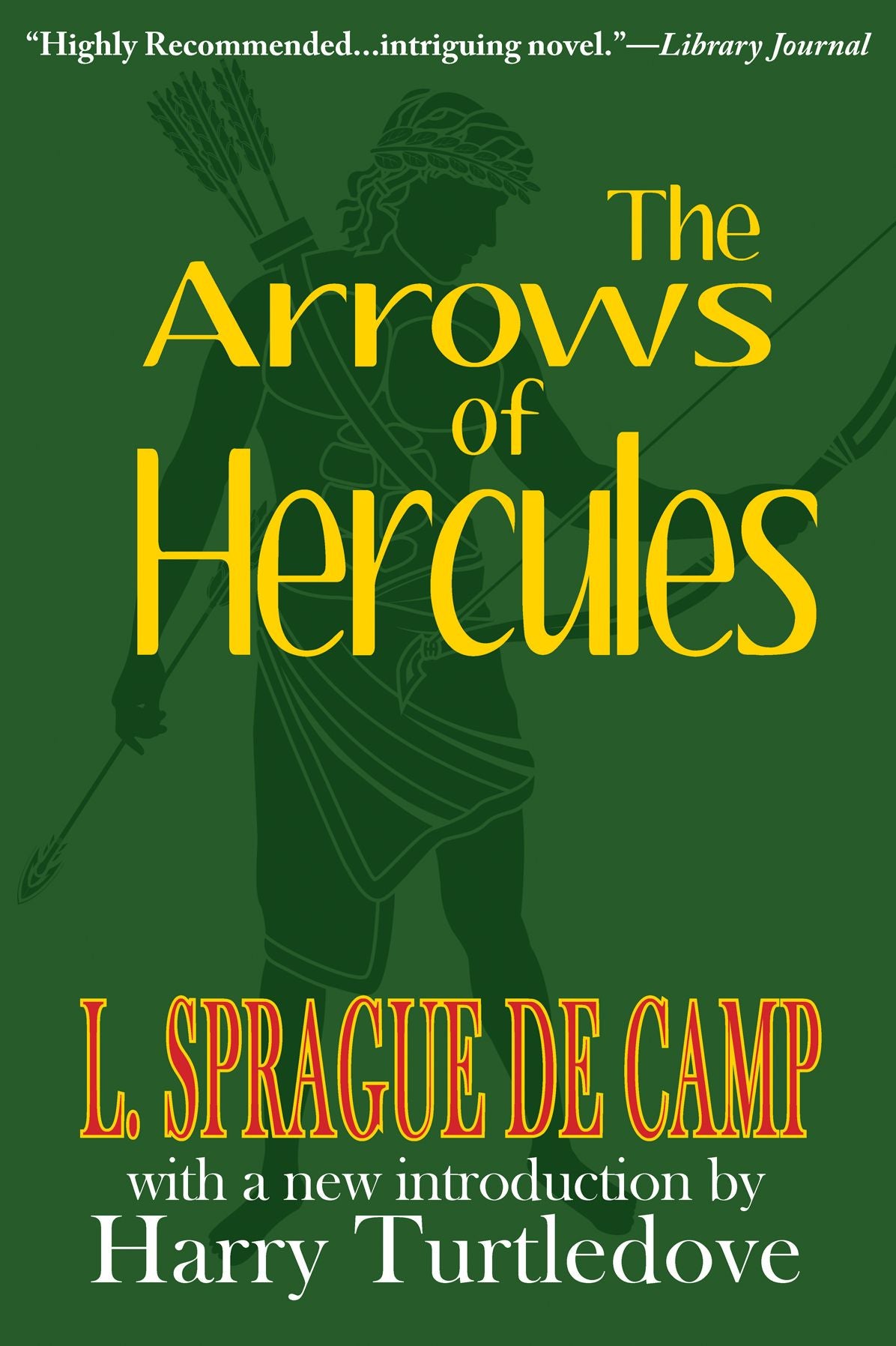 The Arrows of Hercules