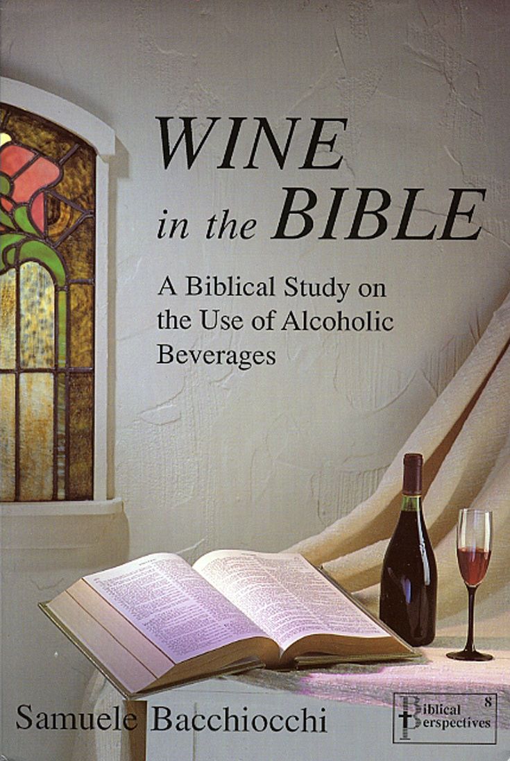 Wine in the Bible (Abridged)