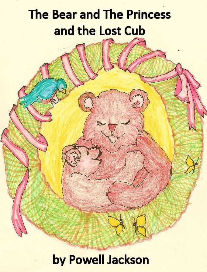 The Bear and the Princess and the Lost Cub