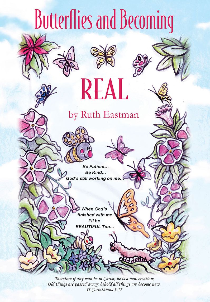 Butterflies and Becoming REAL