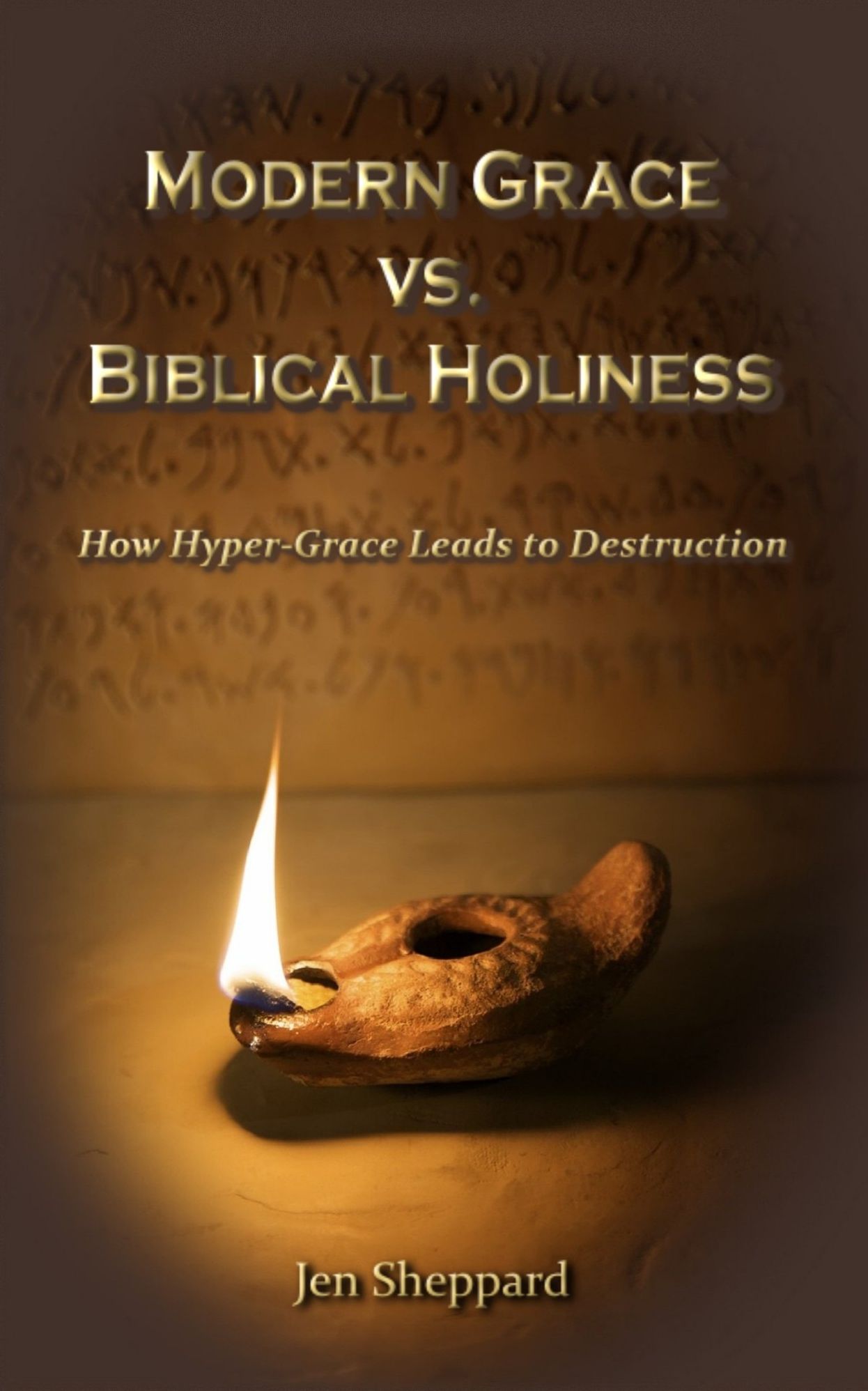 Modern Grace vs. Biblical Holiness: How Hyper-Grace Leads to Destruction