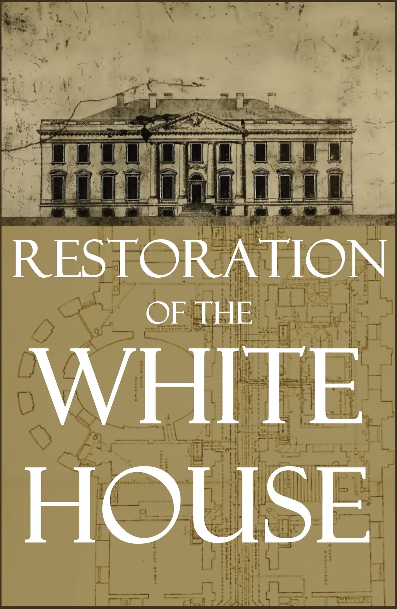 Restoration of the White House: 1903