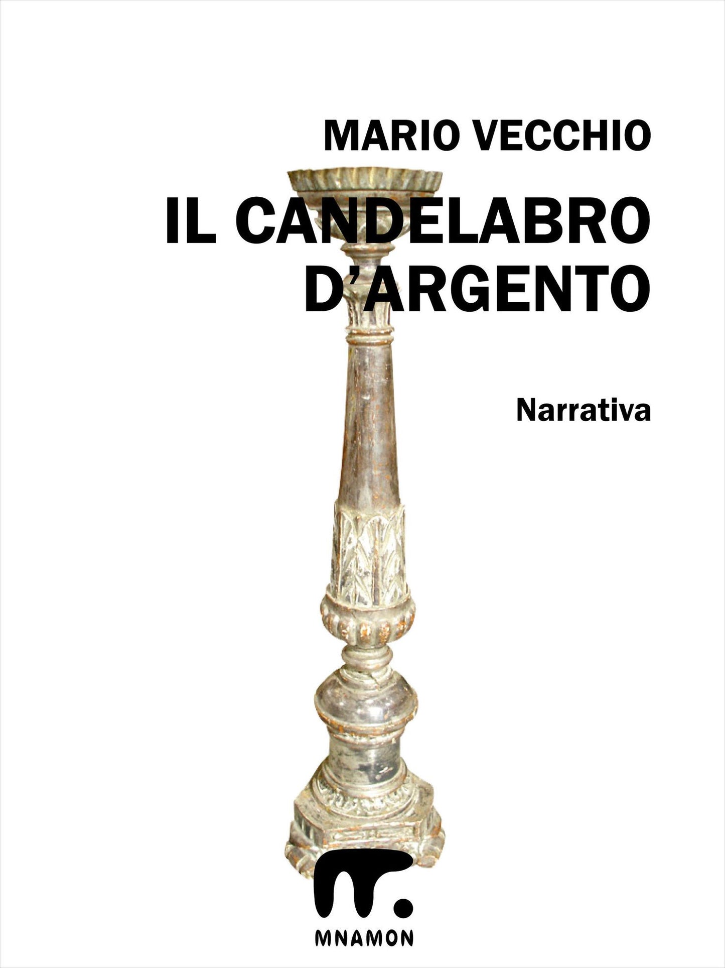 Il candelabro d'argento