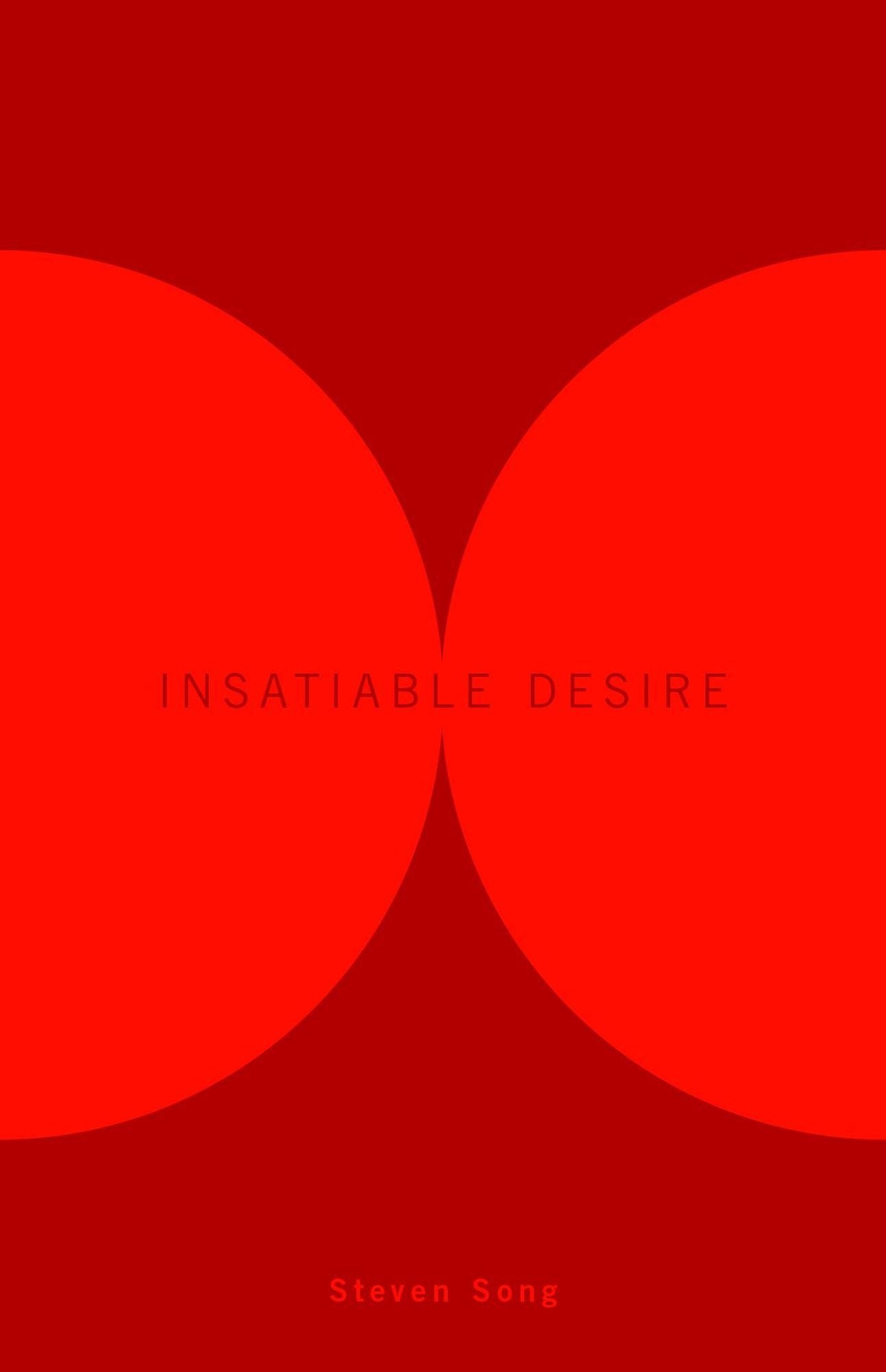 Insatiable Desire