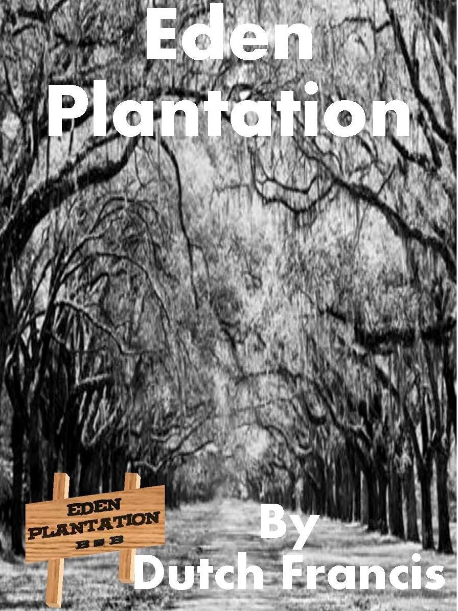 Eden Plantation