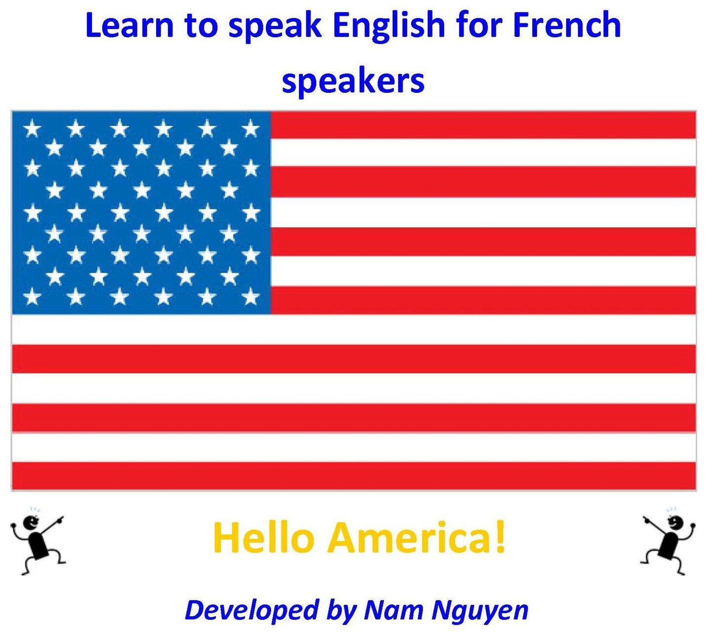 Learn to Speak English for French Speakers