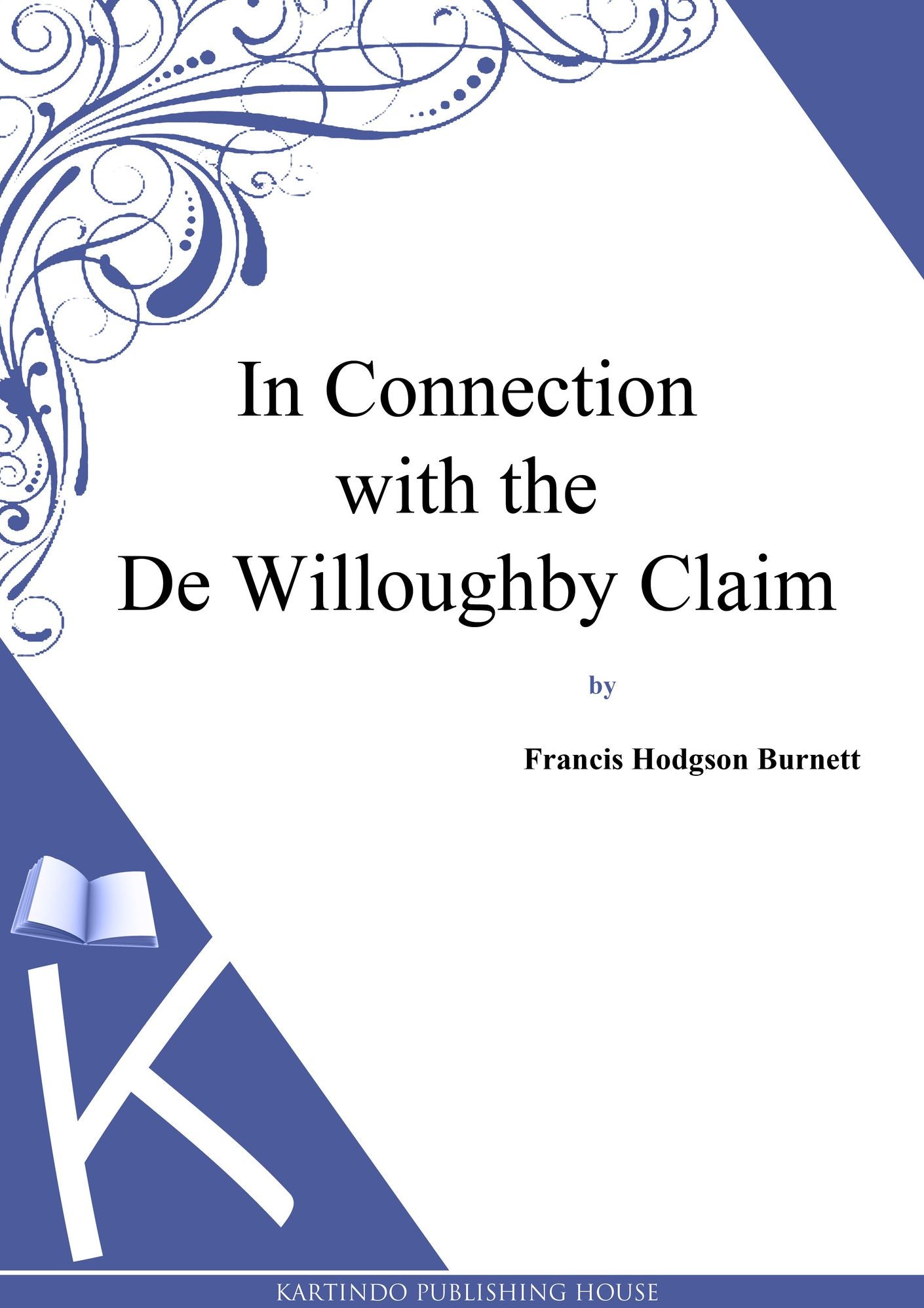 In Connection with the De Willoughby Claim