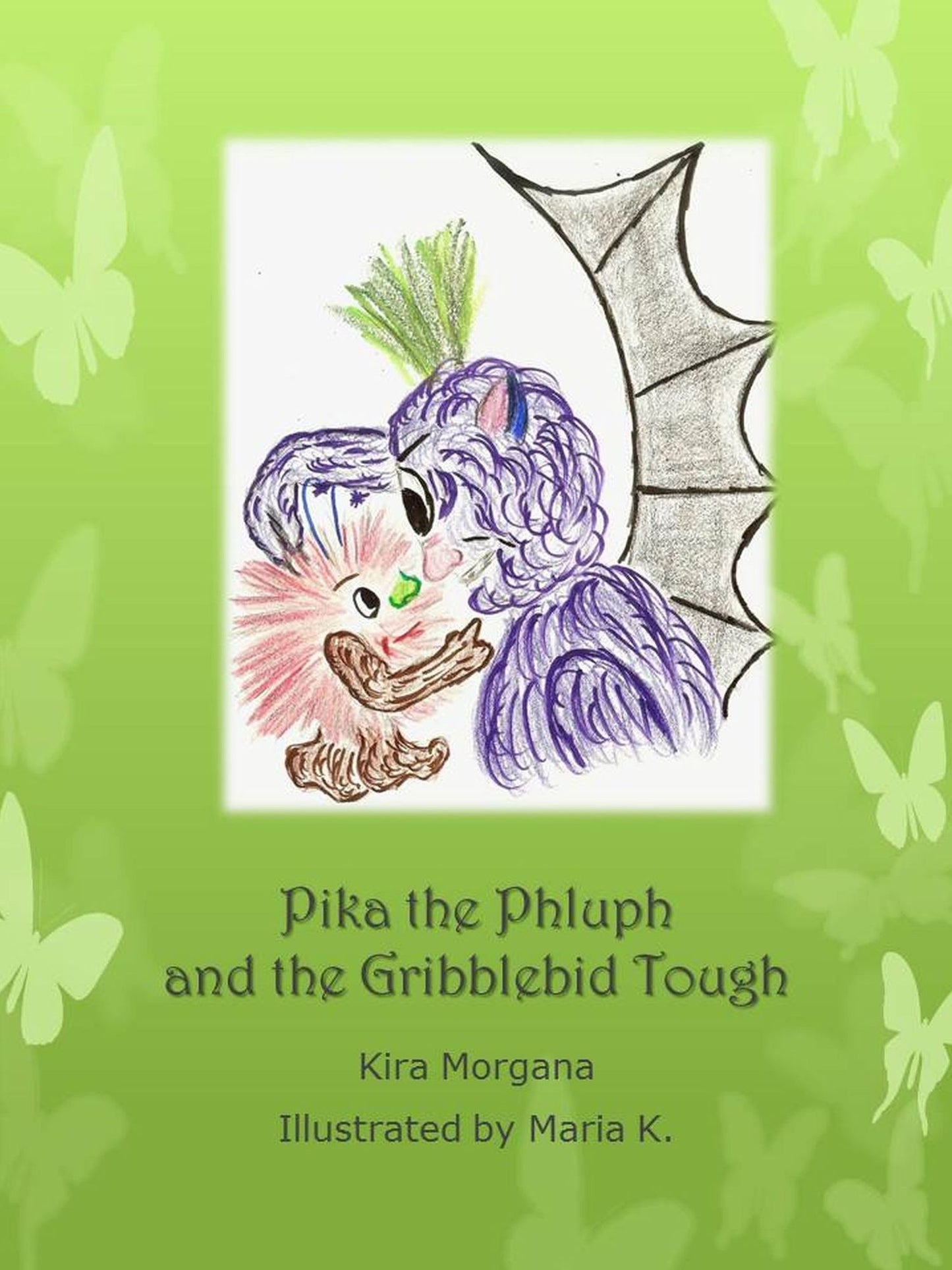 Pika the Phluph and the Gribblebid Tough