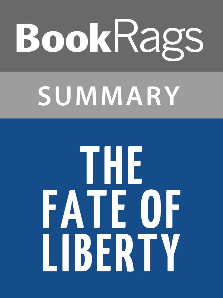 The Fate of Liberty by Mark E. Neely, Jr Summary & Study Guide
